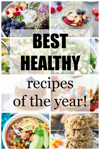 Most Popular Recipes of 2016 (Our Best Healthy Recipes!)