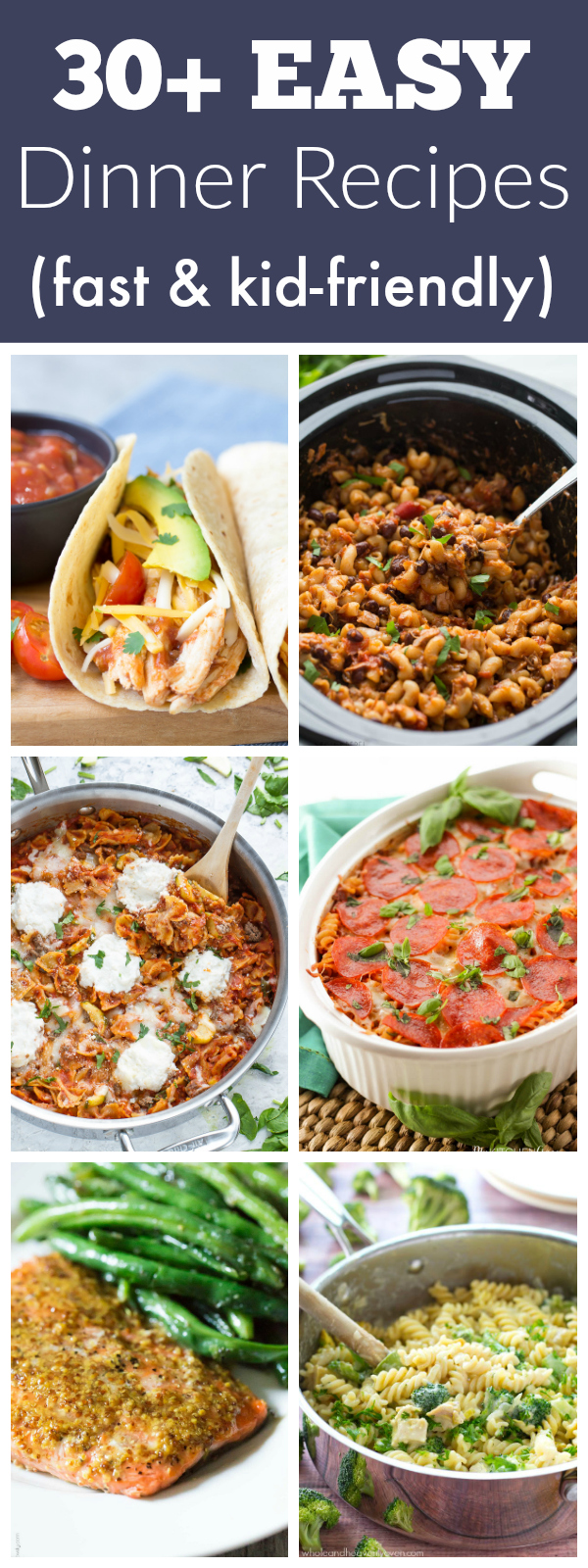30+ EASY Dinner Recipes for Your Busiest Days! - Kristine's Kitchen